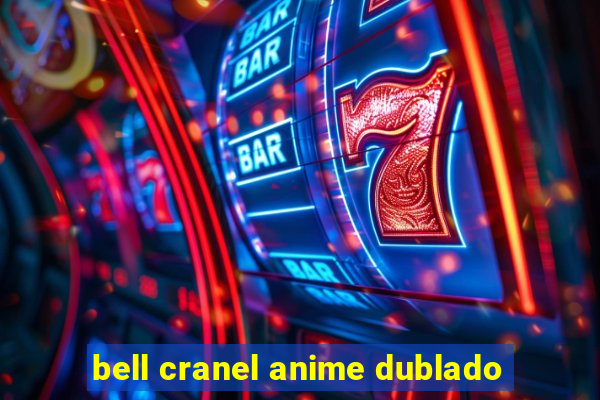 bell cranel anime dublado